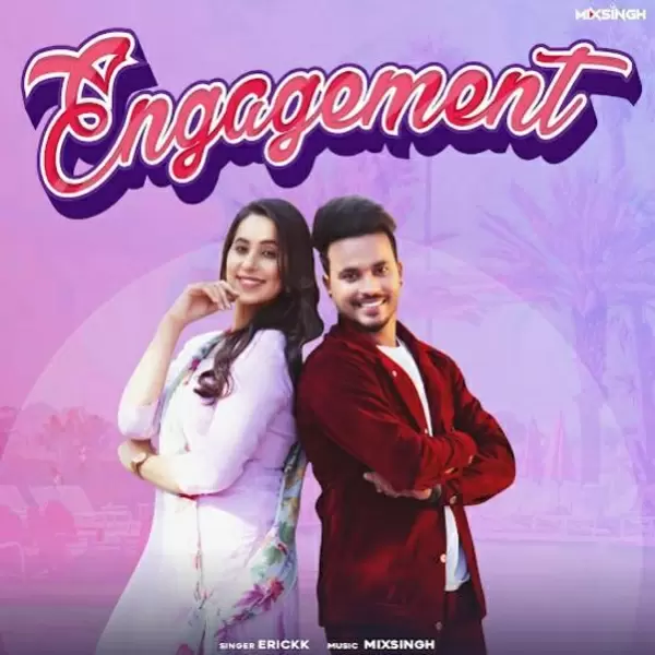 Engagement Erickk Mp3 Download Song - Mr-Punjab