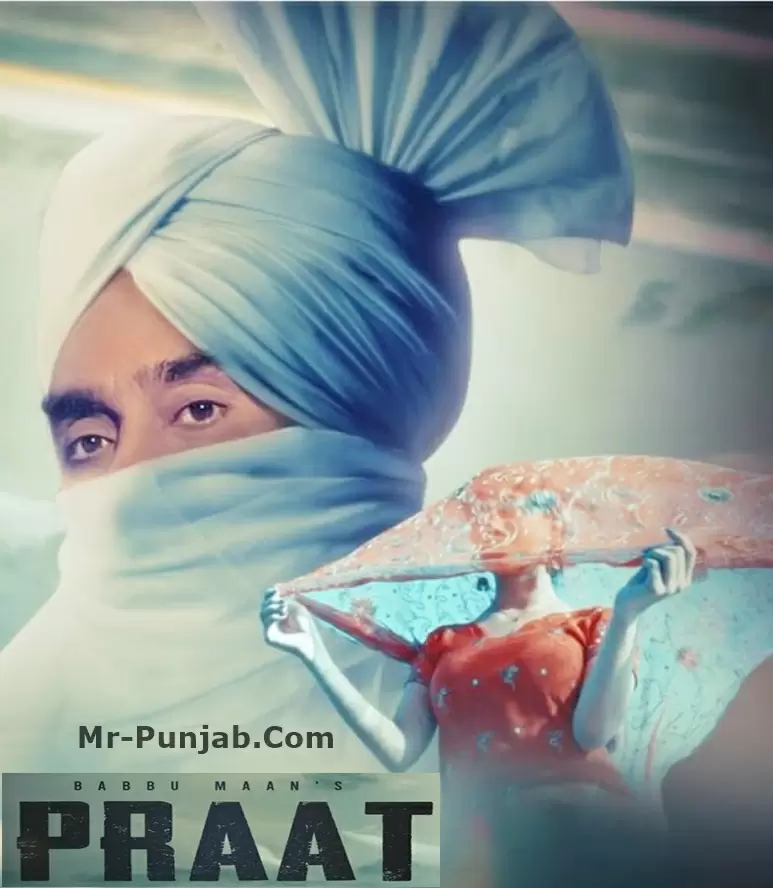 Praat (New Version) Babbu Maan Mp3 Download Song - Mr-Punjab
