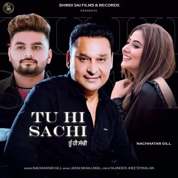 Tu Hi Sachi Nachhatar Gill Mp3 Download Song - Mr-Punjab