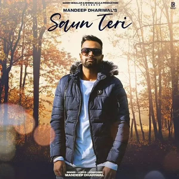 Saun Teri Mandeep Dhariwal Mp3 Download Song - Mr-Punjab