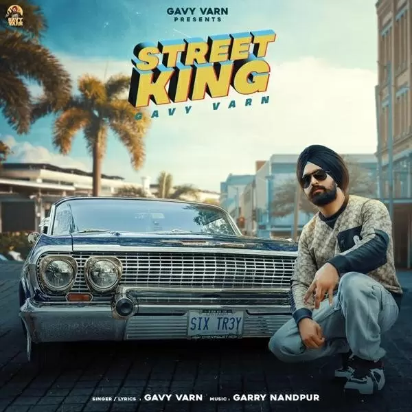 Street King Gavy Varn Mp3 Download Song - Mr-Punjab