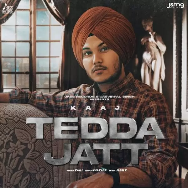 Tedda Jatt Kaaj Mp3 Download Song - Mr-Punjab