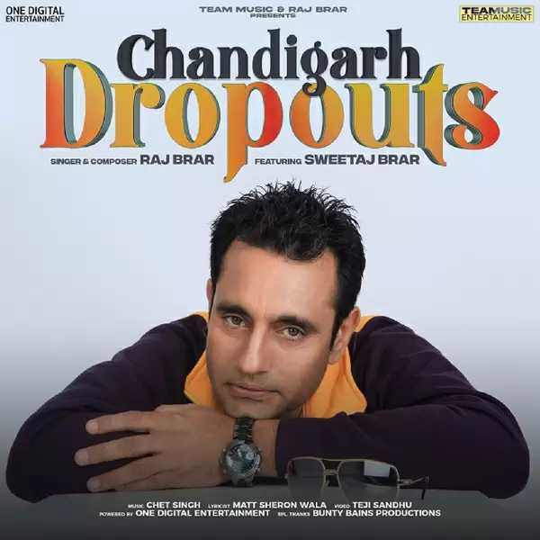 Chandigarh Dropouts Raj Brar Mp3 Download Song - Mr-Punjab