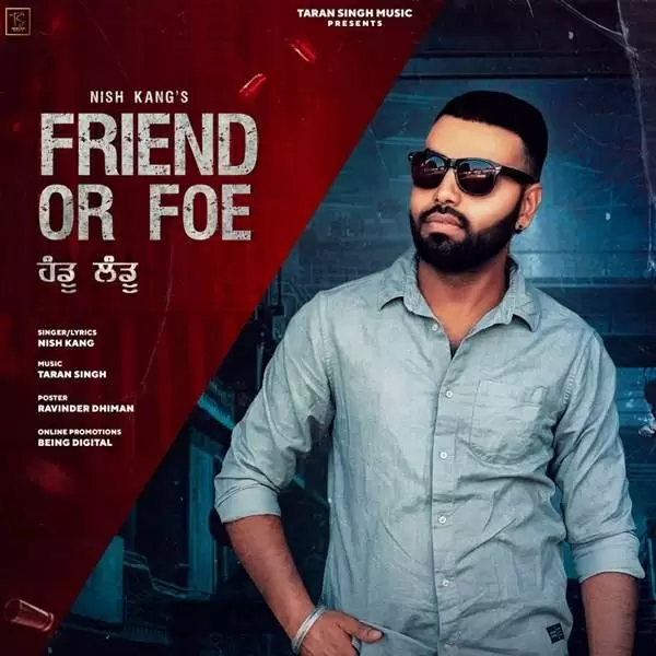 Friend Or Foe (Handu Landu) Nish Kang Mp3 Download Song - Mr-Punjab