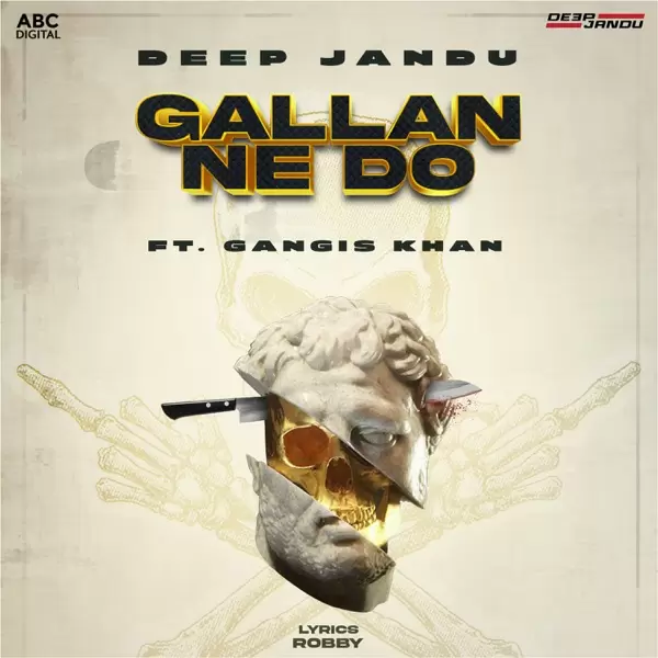 Gallan Ne Do Deep Jandu Mp3 Download Song - Mr-Punjab