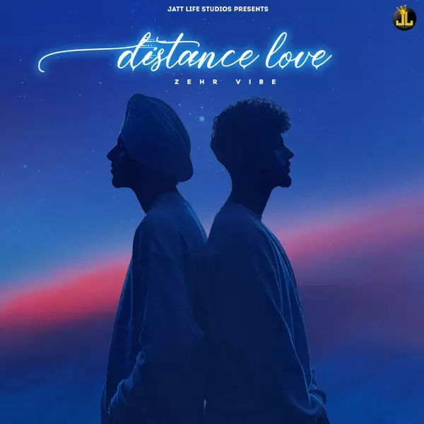 Distance Love Zehr Vibe Mp3 Download Song - Mr-Punjab