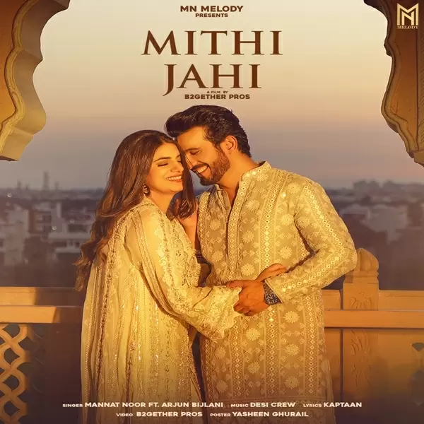 Mithi Jahi Mannat Noor Mp3 Download Song - Mr-Punjab