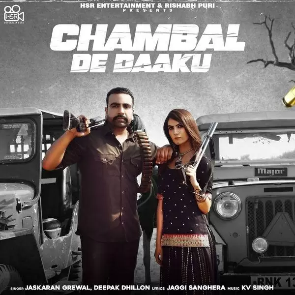 Chambal De Daaku Jaskaran Grewal Mp3 Download Song - Mr-Punjab