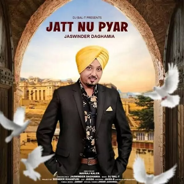 Jatt Nu Pyar Jaswinder Daghamia Mp3 Download Song - Mr-Punjab