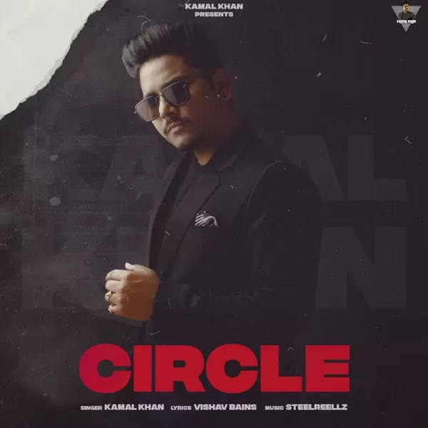 Circle Kamal Khan Mp3 Download Song - Mr-Punjab