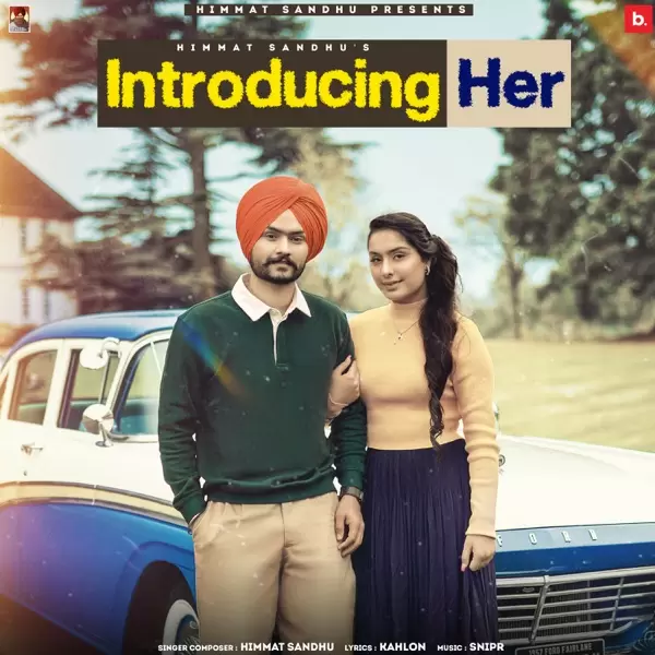 Introducing Her Himmat Sandhu Mp3 Download Song - Mr-Punjab