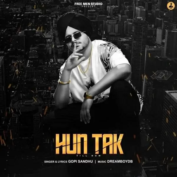 Hun Takk Gopi Sandhu Mp3 Download Song - Mr-Punjab