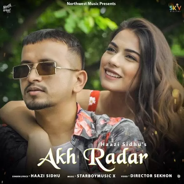 Akh Radar Haazi Sidhu Mp3 Download Song - Mr-Punjab