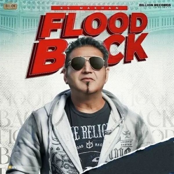 Flood Back Ks Makhan Mp3 Download Song - Mr-Punjab