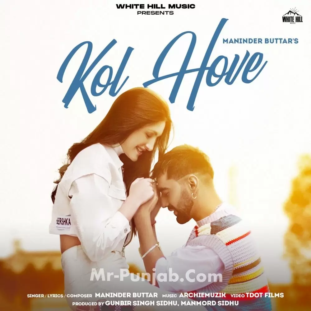 Kol Hove Maninder Buttar Mp3 Download Song - Mr-Punjab