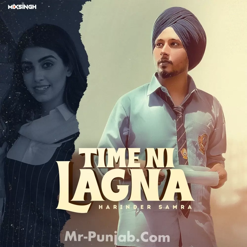 Time Ni Lagna Harinder Samra Mp3 Download Song - Mr-Punjab