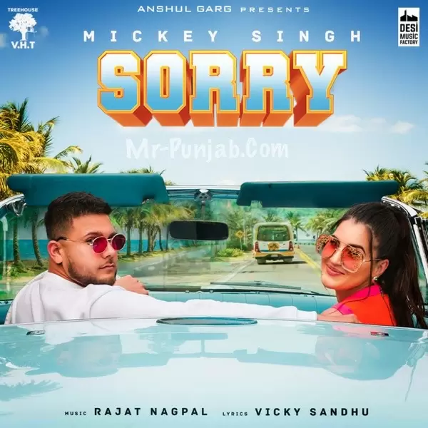 Sorry Mickey Singh Mp3 Download Song - Mr-Punjab