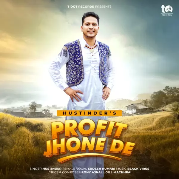 Profit Jhone De Hustinder Mp3 Download Song - Mr-Punjab