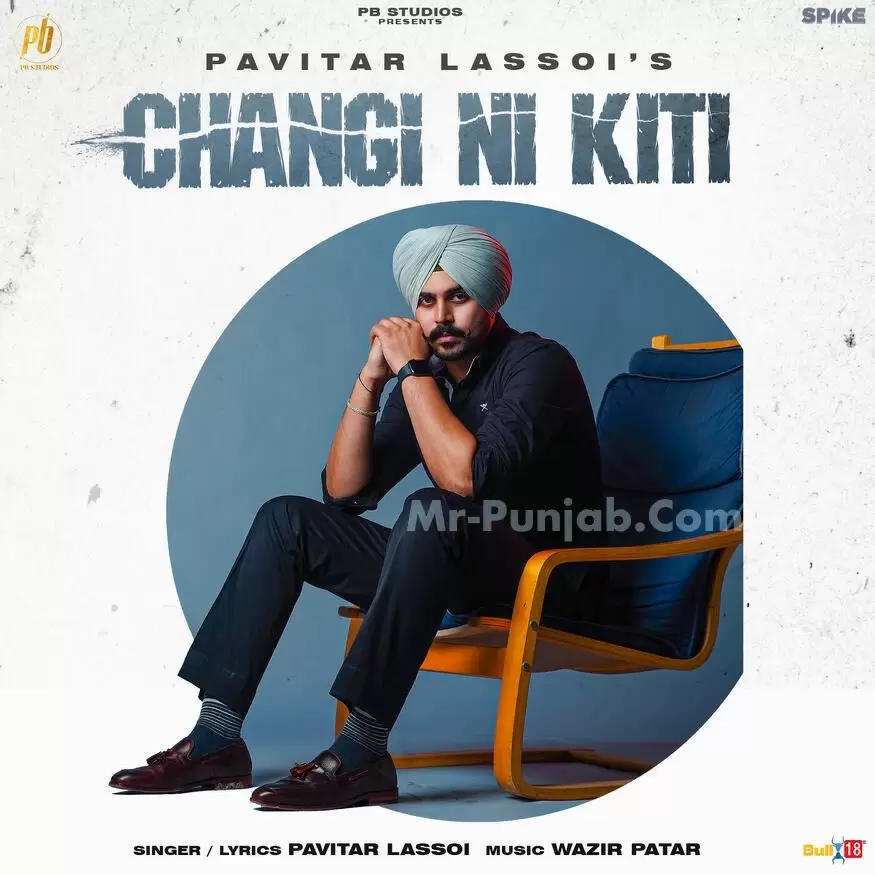 Changi Ni Kiti Pavitar Lassoi Mp3 Download Song - Mr-Punjab