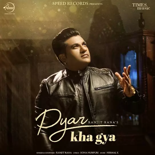 Pyar Kha Gya Ranjit Rana Mp3 Download Song - Mr-Punjab