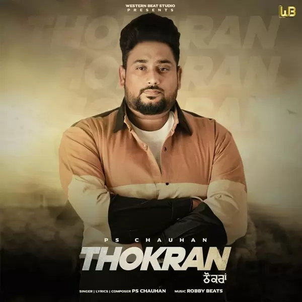 Thokran Ps Chauhan Mp3 Download Song - Mr-Punjab