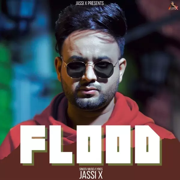 Flood Jassi X Mp3 Download Song - Mr-Punjab
