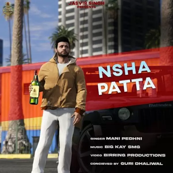 Nsha Patta Mani Pedhni Mp3 Download Song - Mr-Punjab