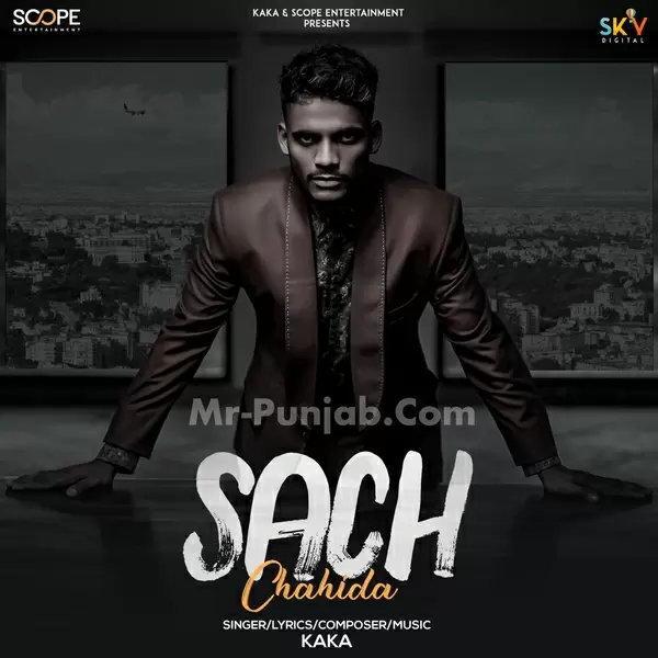 Sach Chahida Kaka Mp3 Download Song - Mr-Punjab