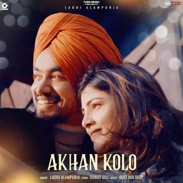 Akhan Kolo Laddi Alampuria Mp3 Download Song - Mr-Punjab