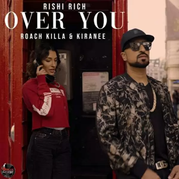 Over You Rishi Rich Mp3 Download Song - Mr-Punjab