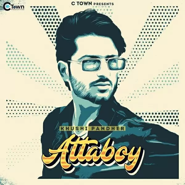 Attaboy Khushi Pandher Mp3 Download Song - Mr-Punjab