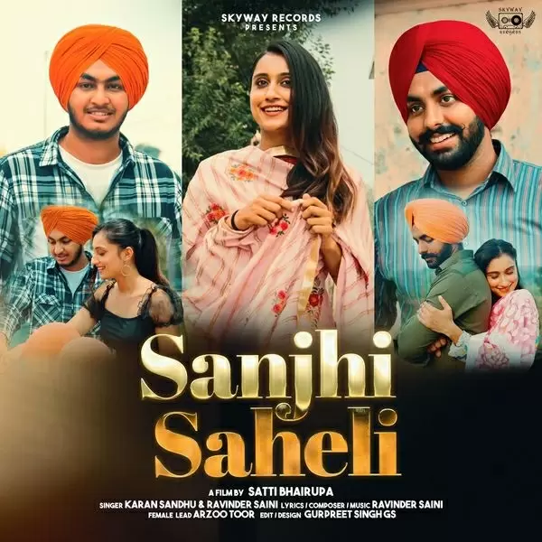 Sanjhi Saheli - Album Song by Karan Sandhu - Mr-Punjab