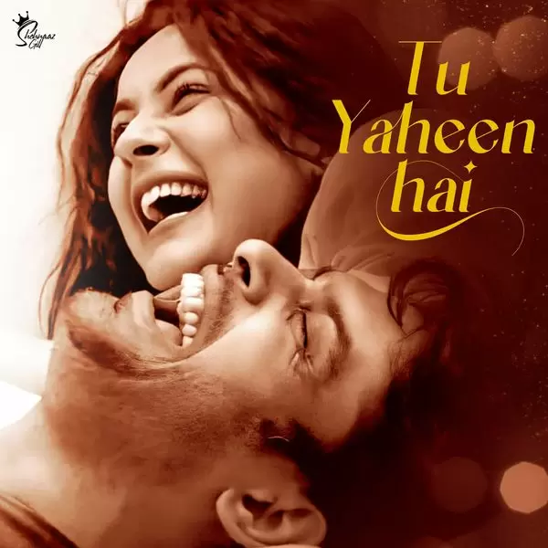 Tu Yaheen Hai Shehnaaz Gill Mp3 Download Song - Mr-Punjab