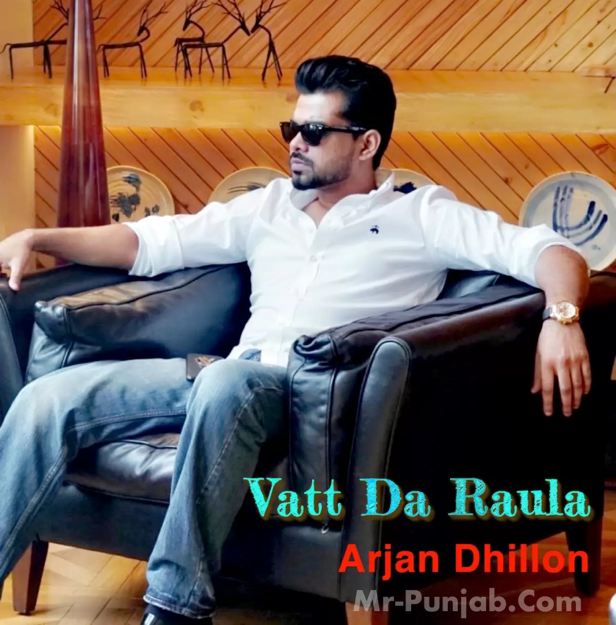Vatt Da Raula Arjan Dhillon Mp3 Download Song - Mr-Punjab