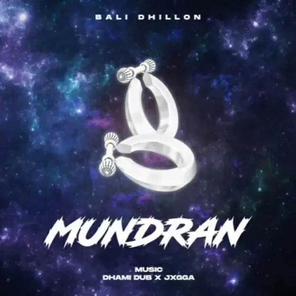 Mundran Bali Dhillon Mp3 Download Song - Mr-Punjab