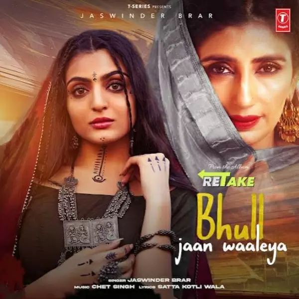 Bhull Jaan Waaleya (Retake) Jaswinder Brar Mp3 Download Song - Mr-Punjab