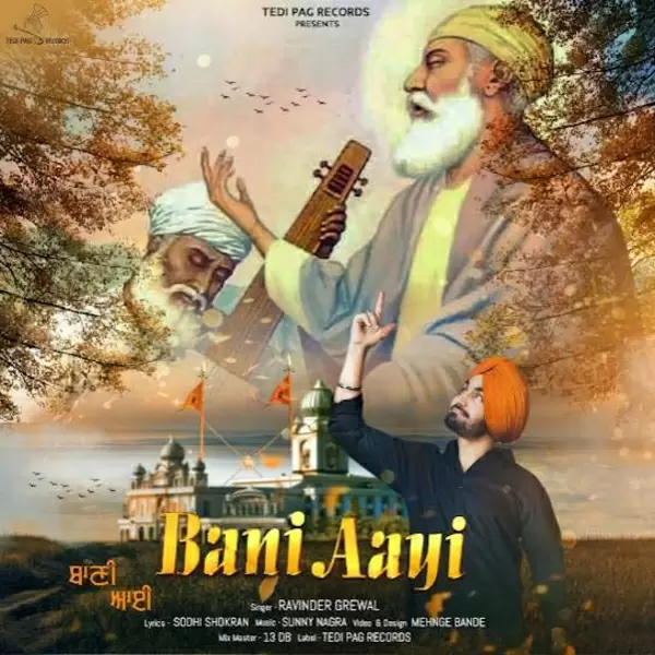 Bani Aayi Ravinder Grewal Mp3 Download Song - Mr-Punjab