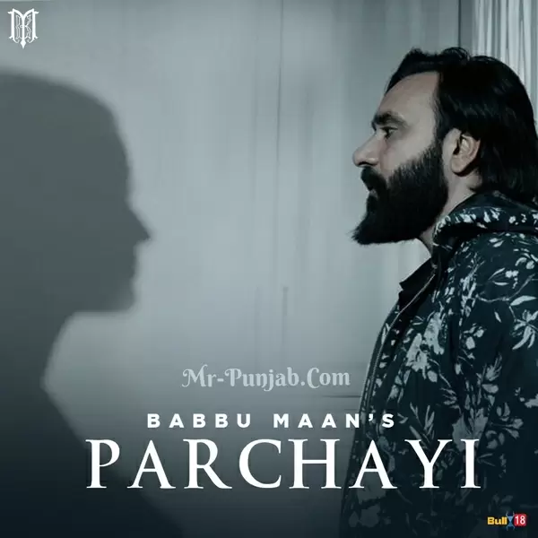 Parchayi Babbu Maan Mp3 Download Song - Mr-Punjab