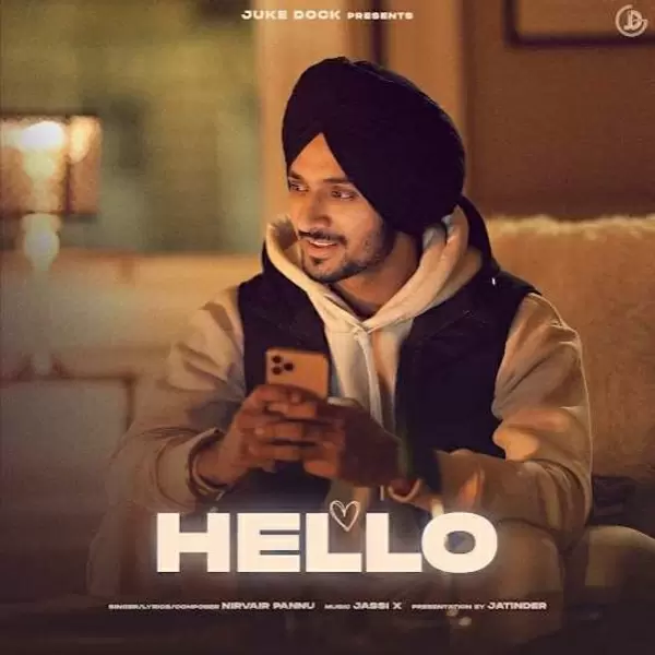 Hello Nirvair Pannu Mp3 Download Song - Mr-Punjab
