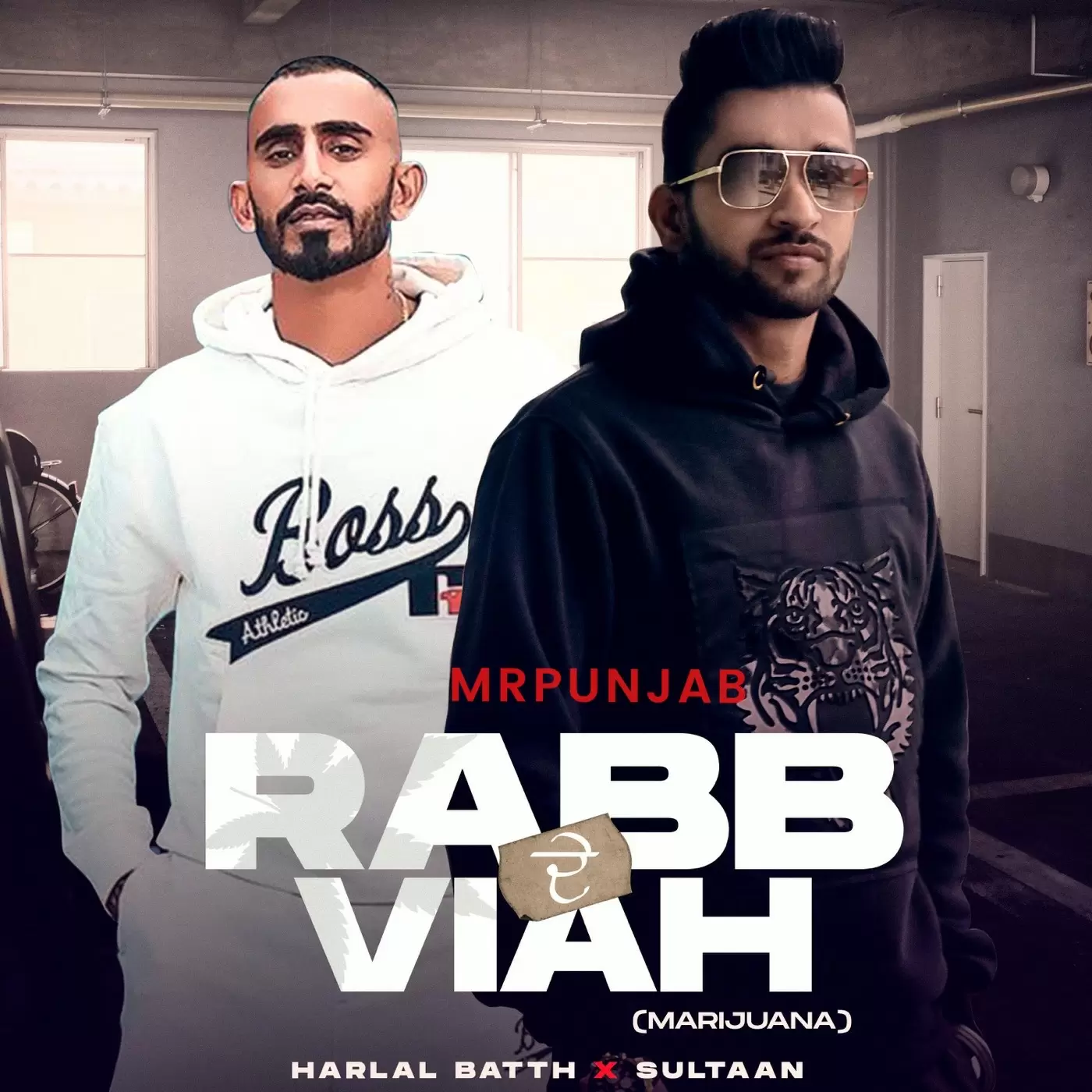 Rabb De Viah (Marijuana) Harlal Batth Mp3 Download Song - Mr-Punjab