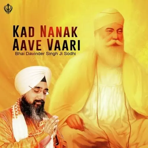 Kad Nanak Aave Vaari Bhai Davinder Singh Sodhi Mp3 Download Song - Mr-Punjab