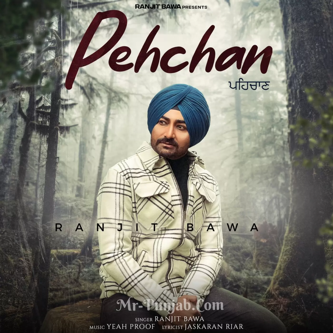 Pehchan Ranjit Bawa Mp3 Download Song - Mr-Punjab