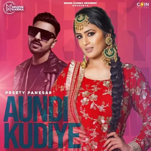 Aundi Kudiye Preety Panesar Mp3 Download Song - Mr-Punjab