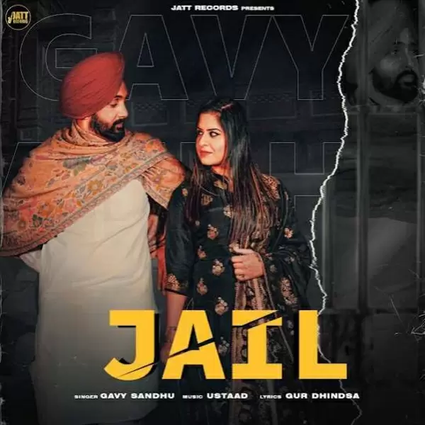 Jail Gavy Sandhu Mp3 Download Song - Mr-Punjab