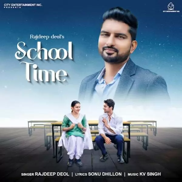 School Time Rajdeep Deol Mp3 Download Song - Mr-Punjab