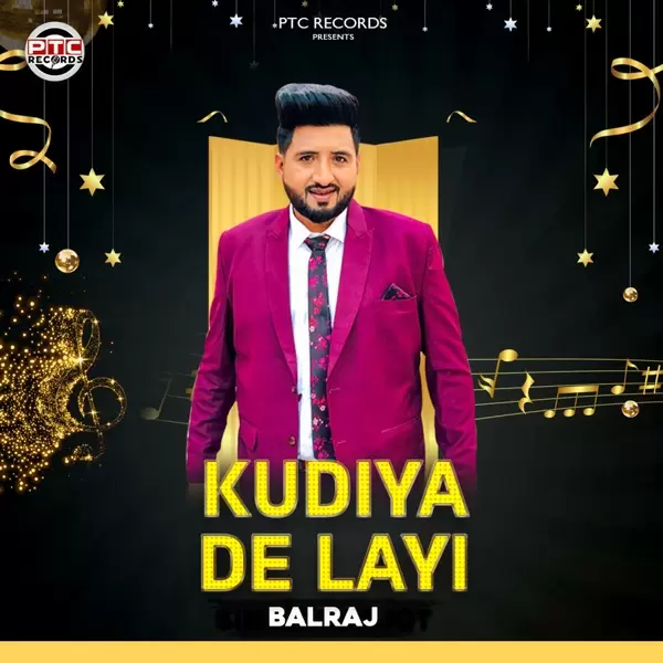 Kudiya De Layi Balraj Mp3 Download Song - Mr-Punjab