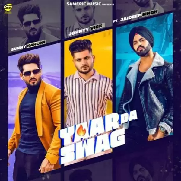 Yaar Da Swag Sunny Kahlon Mp3 Download Song - Mr-Punjab