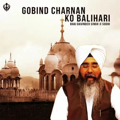 Gobind Charnan Ko Balihari Bhai Davinder Singh Sodhi Mp3 Download Song - Mr-Punjab