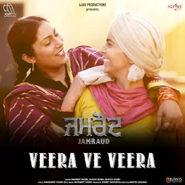 Veera Ve Veera (Jamraud) Mannat Noor Mp3 Download Song - Mr-Punjab