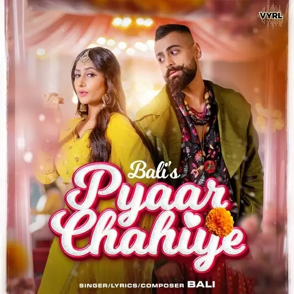 Pyaar Chahiye Bali Mp3 Download Song - Mr-Punjab